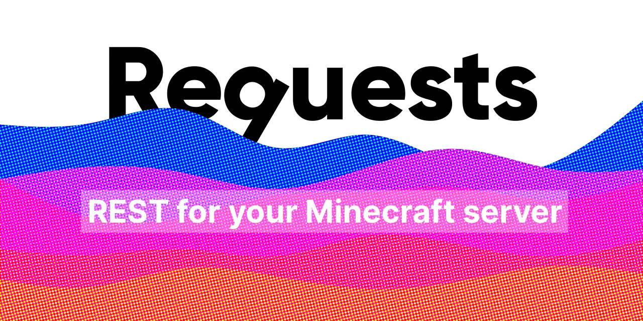Requests